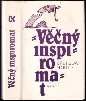 Věčný inspiromat, aneb, Kniha podnětů, jistot a pochybností