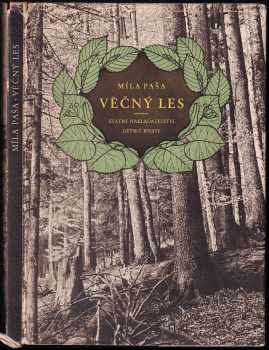 Věčný les - Míla Paša (1955, Státní nakladatelství dětské knihy) - ID: 683727