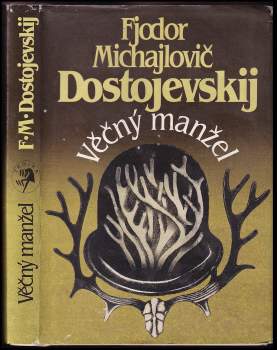 Fedor Michajlovič Dostojevskij: Věčný manžel