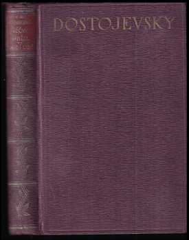 Věčný manžel : povídka ; Chudí lidé : román - Fedor Michajlovič Dostojevskij (1929, Rodinná knihovna) - ID: 310969