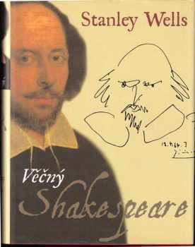 Stanley Wells: Věčný Shakespeare