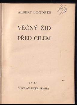 Albert Londres: Věčný žid před cílem