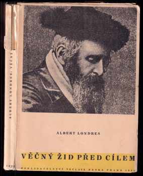 Albert Londres: Věčný žid před cílem