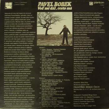 Pavel Bobek: Veď Mě Dál, Cesto Má