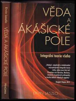 Ervin Laszlo: Věda a ákášické pole