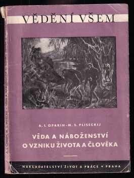 Věda a náboženství o vzniku života a člověka