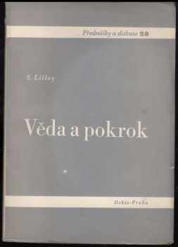 Samuel Lilley: Věda a pokrok