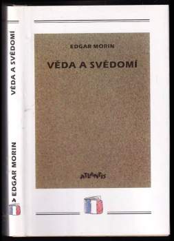 Edgar Morin: Věda a svědomí