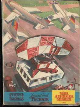 Věda a technika mládeži 1957 č.:1-26