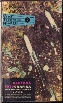 Jiří Táborský: Věda a technika mládeži 1964 č. 1-26
