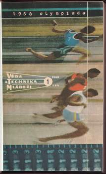 Vladimír Babula: Věda a technika mládeži, KOMPLETNÍ ROČNÍK 1968, Číslo 1 - 26