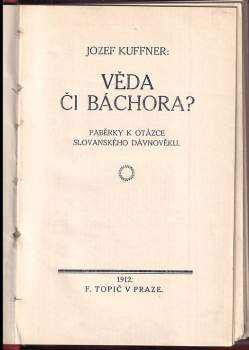 Josef Kuffner: Věda či báchora