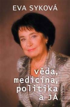 Věda, medicína, politika a JÁ