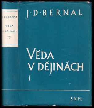 J. D Bernal: Věda v dějinách