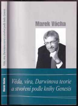Věda, víra, Darwinova teorie a stvoření podle knihy Genesis