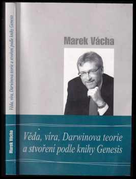 Věda, víra, Darwinova teorie a stvoření podle knihy Genesis