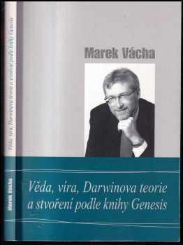 Věda, víra, Darwinova teorie a stvoření podle knihy Genesis