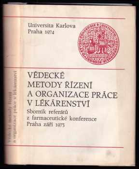 Vědecké metody řízení a organizace práce v lékárnách