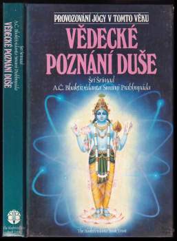 A.C.Bhaktivedanta Swami Prabhupada: Vědecké poznání duše