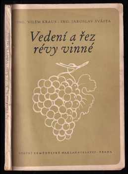 Vedení a řez révy vinné