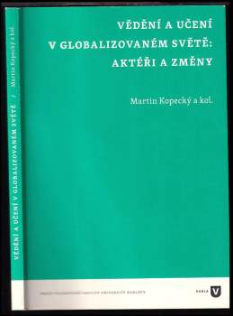 Vědění a učení v globalizovaném světě: aktéři a změny