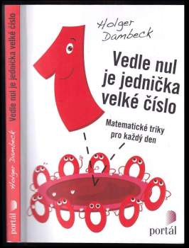 Holger Dambeck: Vedle nul je jednička velké číslo