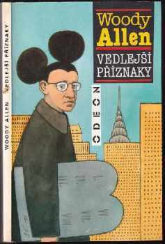 Vedlejší příznaky - Woody Allen (1990, Odeon) - ID: 818442