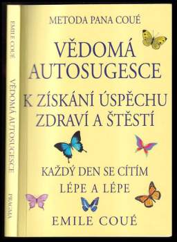 Émile Coué: Vědomá autosugesce