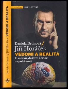 Jiří Horáček: Vědomí a realita