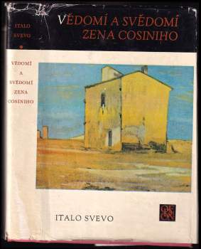 Italo Svevo: Vědomí a svědomí Zena Cosiniho