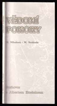 Marie Mihulová: Vědomí pokory