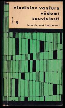 Vladislav Vančura: Vědomí souvislostí