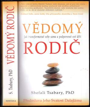 Shefali Tsabary: Vědomý rodič
