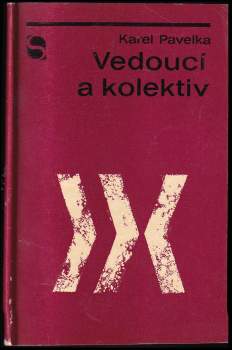 Vedoucí a kolektiv