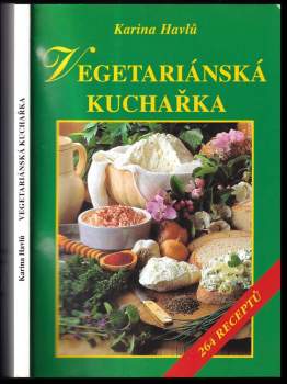 Karina Havlů: Vegetariánská kuchařka