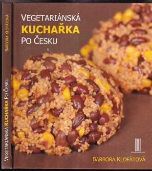 Vegetariánská kuchařka po česku