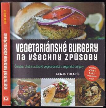 Vegetariánské burgery na všechny způsoby