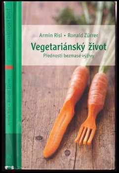 Armin Risi: Vegetariánský život