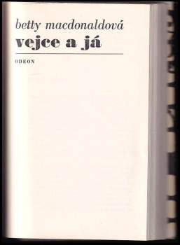 Betty MacDonald: Vejce a já