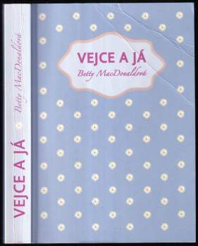 Betty MacDonald: Vejce a já