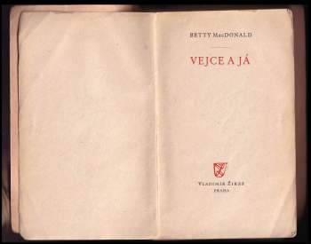 Betty MacDonald: Vejce a já