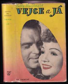 Vejce a já - Betty MacDonald (1948, Vladimír Žikeš) - ID: 585711