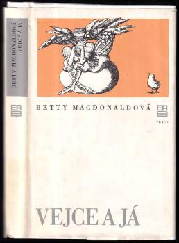 Betty MacDonald: Vejce a já