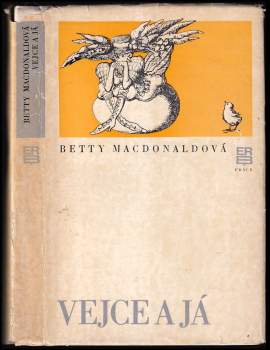 Betty MacDonald: Vejce a já