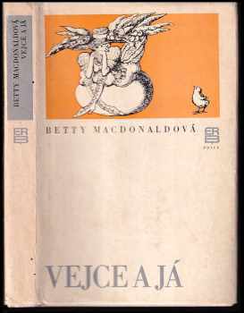 Betty MacDonald: Vejce a já