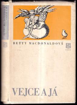 Betty MacDonald: Vejce a já