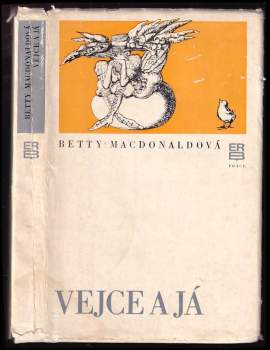 Betty MacDonald: Vejce a já