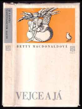 Betty MacDonald: Vejce a já