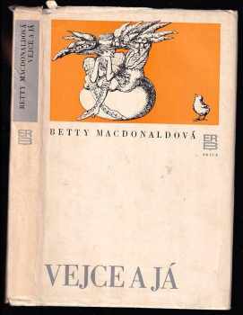 Vejce a já - Betty MacDonald (1979, Práce) - ID: 733621