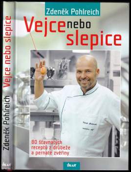 Zdeněk Pohlreich: Vejce nebo slepice